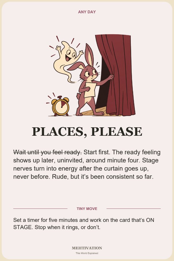 Mehtivation Places, Please card from the Opening Night deck